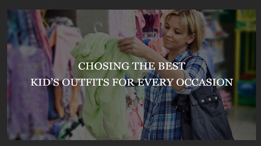 image CHOOSING THE BEST KIDS OUTFIT FOR EVERY OCCASION